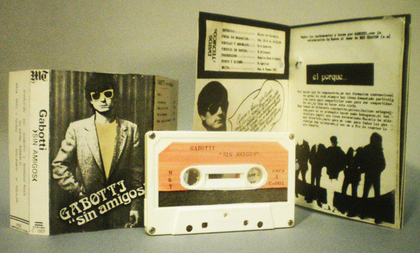 Pura artesanía. Cassette de Gabotti. Sin amigos. 1982.